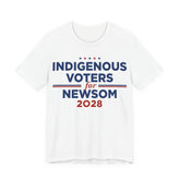 Indigenous Voters / Native Americans for Gavin Newsom for President Campaign T-Shirt 2028