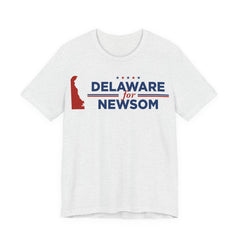 Delaware for Gavin Newsom for President Campaign T-Shirt 2028