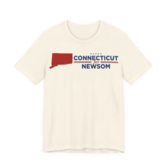 Connecticut for Gavin Newsom for President Campaign T-Shirt 2028