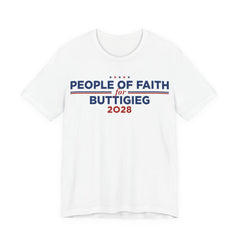 People of Faith for Pete Buttigieg for President Campaign T-Shirt 2028