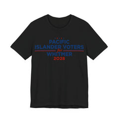 Pacific Islander Voters for Gretchen Whitmer for President Campaign T-Shirt 2028