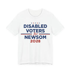 Disabled Voters for Gavin Newsom for President Campaign T-Shirt 2028