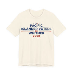 Pacific Islander Voters for Gretchen Whitmer for President Campaign T-Shirt 2028