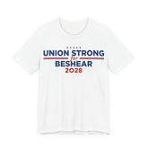 Union Strong for Andy Beshear for President Campaign T-Shirt 2028