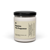 Regulate This Fragrance – Hand-Poured Soy Candle (9 oz)