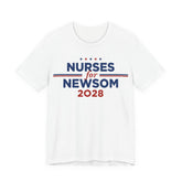 Nurses for Gavin Newsom for President Campaign T-Shirt 2028