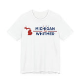 Michigan for Gretchen Whitmer for President Campaign T-Shirt 2028
