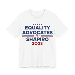 Equality Advocates for Josh Shapiro for President Campaign T-Shirt 2028