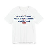 Reproductive Freedom Fighters for Amy Klobuchar for President Campaign T-Shirt 2028