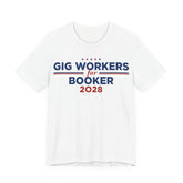 Gig Workers for Cory Booker for President Campaign T-Shirt 2028