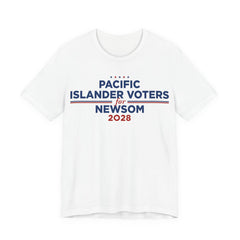 Pacific Islander Voters for Gavin Newsom for President Campaign T-Shirt 2028