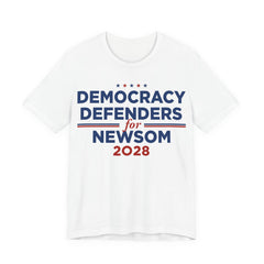 Democracy Defenders for Gavin Newsom for President Campaign T-Shirt 2028
