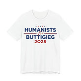 Humanists for Pete Buttigieg for President Campaign T-Shirt 2028