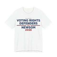 Voting Rights Defenders for Gavin Newsom for President Campaign T-Shirt 2028