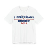 Libertarians for Cory Booker for President Campaign T-Shirt 2028