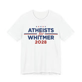 Atheists for Gretchen Whitmer for President Campaign T-Shirt 2028
