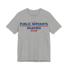 Public Servants for Josh Shapiro for President Campaign T-Shirt 2028