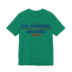 Gig Workers for Josh Shapiro for President Campaign T-Shirt 2028