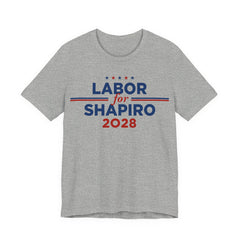 Labor for Josh Shapiro for President Campaign T-Shirt 2028