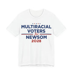 Multiracial Voters for Gavin Newsom for President Campaign T-Shirt 2028