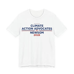 Climate Action Advocates for Newsom 2028 T-Shirt | Bella+Canvas 3001 Political Graphic Tee