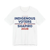 Indigenous Voters / Native Americans for Josh Shapiro for President Campaign T-Shirt 2028