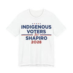 Indigenous Voters / Native Americans for Josh Shapiro for President Campaign T-Shirt 2028