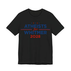 Atheists for Gretchen Whitmer for President Campaign T-Shirt 2028
