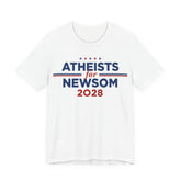 Atheists for Gavin Newsom for President Campaign T-Shirt 2028