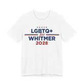 LGBTQ+ for Gretchen Whitmer for President Campaign T-Shirt 2028