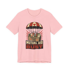 Mutual Aid or Bust T-Shirt | Community Care Progressive Graphic Tee