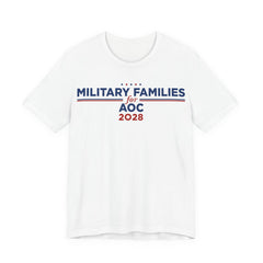 Military Families for AOC for President Campaign T-Shirt 2028