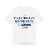 Healthcare Defenders for Josh Shapiro for President Campaign T-Shirt 2028