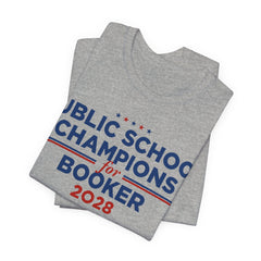 Public School Champions for Cory Booker for President Campaign T-Shirt 2028