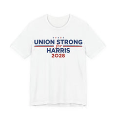 Union Strong for Kamala Harris for President Campaign T-Shirt 2028