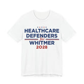 Healthcare Defenders for Gretchen Whitmer for President Campaign T-Shirt 2028