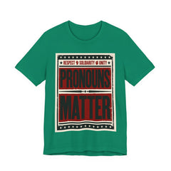 Pronouns Matter T-Shirt
