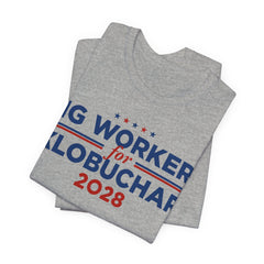 Gig Workers for Amy Klobuchar for President Campaign T-Shirt 2028