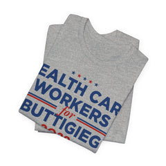Health Care Advocates for Pete Buttigieg for President Campaign T-Shirt 2028