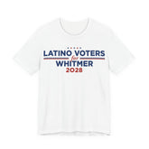 Latino Voters for Gretchen Whitmer for President Campaign T-Shirt 2028