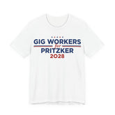 Gig Workers for J.B. Pritzker for President Campaign T-Shirt 2028