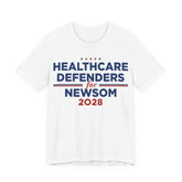 Healthcare Defenders for Gavin Newsom for President Campaign T-Shirt 2028