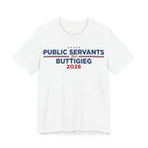 Public Servants for Pete Buttigieg for President Campaign T-Shirt 2028