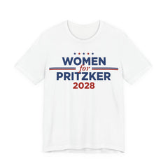 Women for J.B. Pritzker for President Campaign T-Shirt 2028