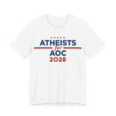 Atheists for AOC for President Campaign T-Shirt 2028