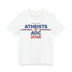 Atheists for AOC for President Campaign T-Shirt 2028