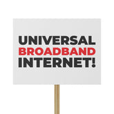 Universal Broadband Internet — Political Rally Poster