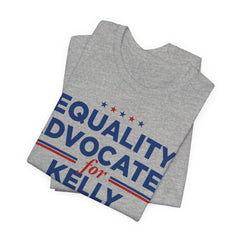 Equality Advocates for Mark Kelly for President Campaign T-Shirt 2028