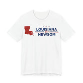Louisiana for Gavin Newsom for President Campaign T-Shirt 2028