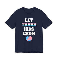 Let Trans Kids Grow T-Shirt – Trans Youth Support Pride Tee